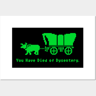 You Have Died of Dysentery Oregon Trail v.2 Posters and Art